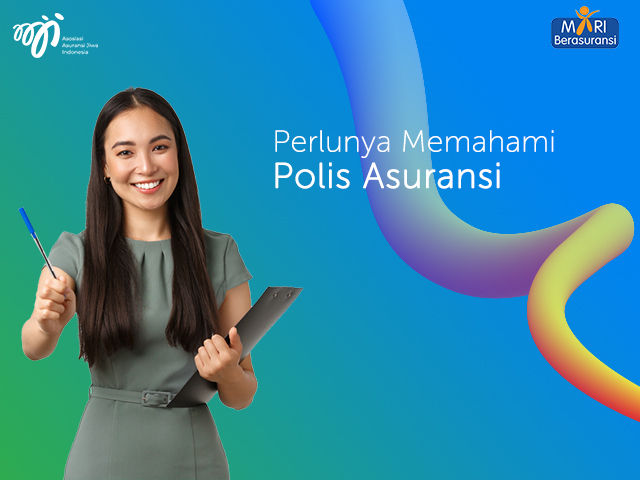 Perlunya Memahami Polis Asuransi